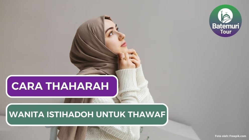 Bagaimana Cara Thaharah Perempuan yang  Mengalami istihadhah Agar Bisa Melakukan  Thawaf?